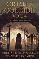 Crimes Collide, Vol. 4