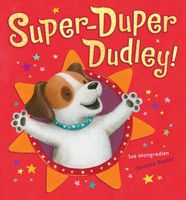 Super-Duper Dudley!