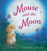 Cover of Mouse and the Moon by M. Christina Butler