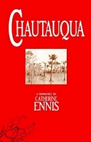 Cover of Chautauqua by Catherine Ennis