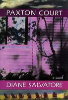 Cover of Paxton Court by Diane Salvatore
