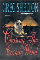 Cover of Chasing the Cosmic Wind by Greg Shelton