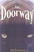Cover of The Doorway by S.M. Korslund