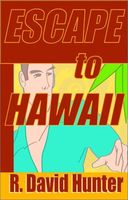 Cover of Escape to Hawaii by R.D. Hunter