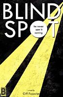 Cover of Blind Spot by Cliff Fazzolari