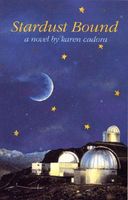 Cover of Stardust Bound by Karen Cadora