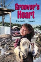 Cover of Groover's Heart by Carole Crowe