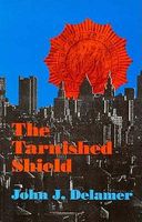 Cover of The Tarnished Shield by John J. Delamer