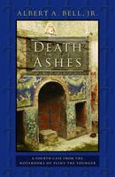 Cover of Death in the Ashes by Albert A. Bell Jr.