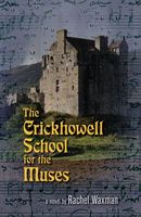Cover of The Cricklhowell School for the Muses by Rachel Waxman