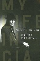 Cover of My Life In Cia by Harry Mathews