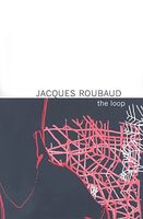 Cover of The Loop by Jacques Roubaud