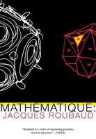 Cover of Mathematics: by Jacques Roubaud