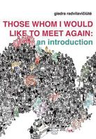 Cover of Those Whom I Would Like to Meet Again by Giedra Radvilaviciute
