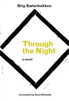 Cover of Through the Night by Stig Saeterbakken