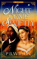 Cover of Night Come Swiftly by P.B. Wilson