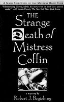 The Strange Death of Mistress Coffin