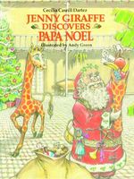 Jenny Giraffe Discovers Papa Noel