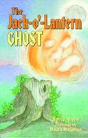 Cover of The Jack-O'-Lantern Ghost by Nancy Rhyne