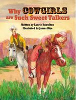 Why Cowgirls Are Such Sweet Talkers