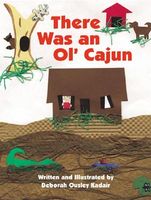 Cover of There Was an Ol' Cajun by Deborah O. Kadair