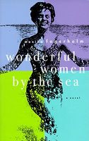 Cover of Wonderful Women by the Sea by Monika Fagerholm