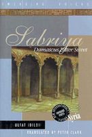 Cover of Sabriya: Damascus Bitter Sweet by Ulfat Idlibi
