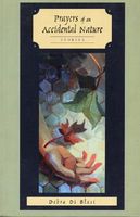 Cover of Prayers of an Accidental Nature by Debra Di Blasi