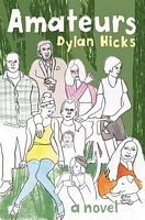 Dylan Hicks's Latest Book