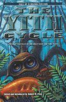 The Yith Cycle: Lovecraftian Tales of the Great Race and Time Travel