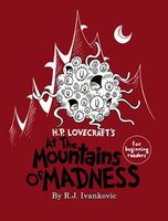 Cover of H.P. Lovecrafts At the Mountains of Madness Beginning Readers by Chaosium Inc