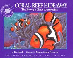 Coral Reef Hideaway: The Story of a Clown Anemonefish