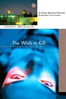 The Wish to Kill