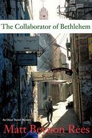 The Collaborator of Bethlehem