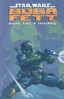 Star Wars Boba Fett: Death, Lies, and Treachery