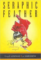 Cover of Seraphic Feather, Volume 1: Crimson Angel by Yo Morimoto; Hiroyuki Utatane