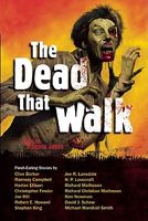 The Dead That Walk: Flesh-Eating Stories