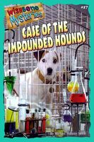 Case of the Impounded Hounds