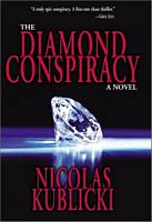 Cover of The Diamond Conspiracy by Nicolas M. Kublicki