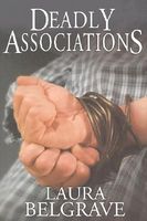 Deadly Associations