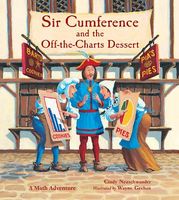 Sir Cumference and the Off-The-Charts Dessert