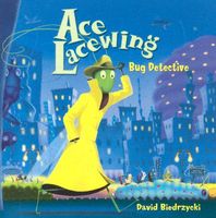 Ace Lacewing: Bug Detective