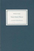 Cover of The Odin Field by Wilhelm Raabe