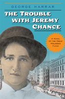 Trouble with Jeremy Chance