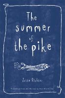 The Summer of the Pike