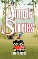 Cover of Jungle Stories by Eric B. Hare