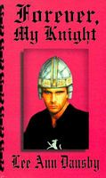 Cover of Forever My Knight by Lee Ann Dansby