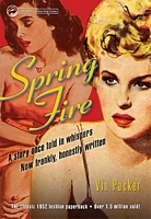 Cover of Spring Fire by Vin Packer