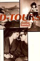 Cover of D-Tours by Jonathan Baumbach
