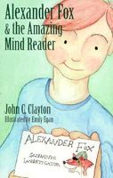 Cover of Alexander Fox/Amazing Mind Reader by John Clayton